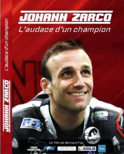 JOHANN ZARCO, L’audace d’un champion en DVD