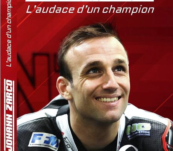JOHANN ZARCO, L’audace d’un champion en DVD